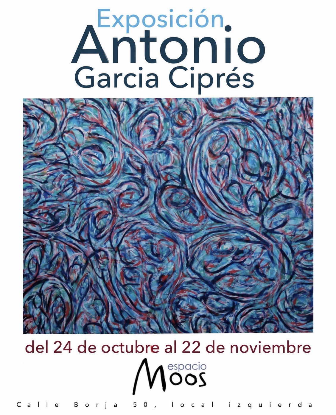 Cartel de la exposición de Antonio García Ciprés en Espacio Moos, Zaragoza